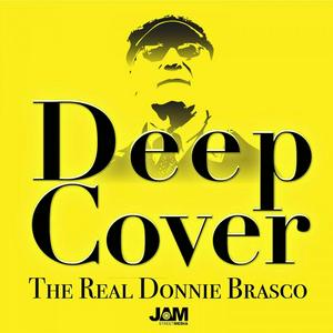 Höre Deep Cover: The Real Donnie Brasco in der App.