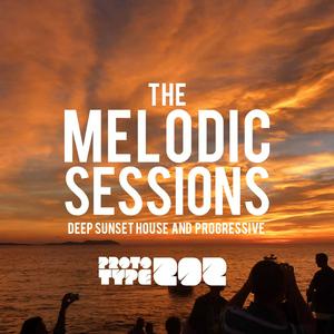 Höre Deep Sunset House and Progressive Podcast - The Melodic Sessions by Prototype 202 in der App.