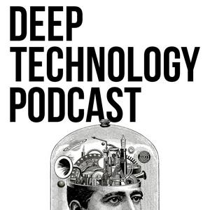 Höre Deep Technology Podcast in der App.