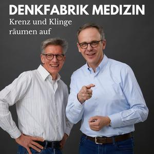 Höre Denkfabrik Medizin in der App.