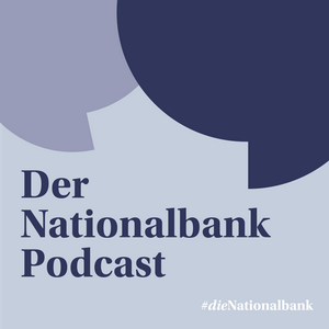 Höre Der Nationalbank Podcast in der App.