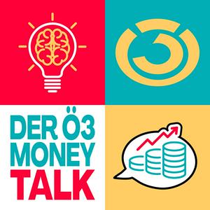 Höre Der Ö3-Money-Talk - Über Geld spricht man nicht in der App.