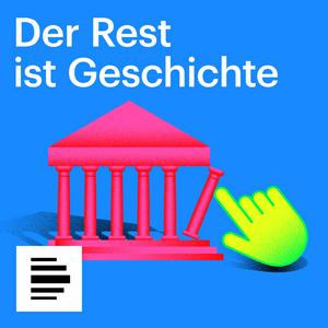 Höre Der Rest ist Geschichte in der App.