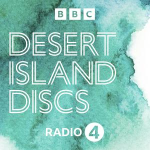 Höre Desert Island Discs in der App.