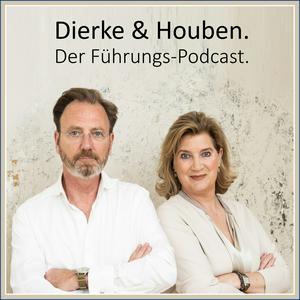 Höre Dierke & Houben. Der Führungs-Podcast. in der App.