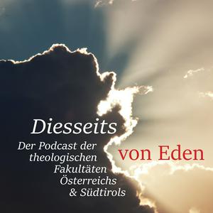 Höre Diesseits von Eden - Gespräche über Gott & die Welt in der App.