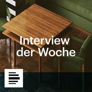 Höre Interview der Woche in der App.