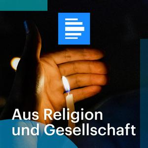 Höre Aus Religion und Gesellschaft in der App.