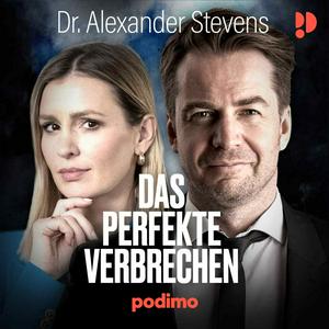 Höre Dr. Alexander Stevens – Das perfekte Verbrechen in der App.