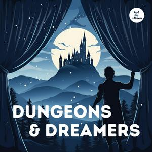 Höre Dungeons & Dreamers - Fantastisch Einschlafen in der App.