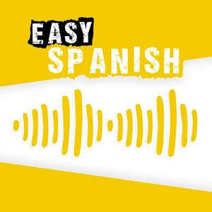 Höre Easy Spanish: Learn Spanish with everyday conversations | Conversaciones del día a día para aprender español in der App.