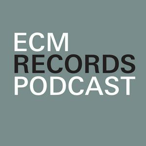 Höre ECM Records Podcast in der App.