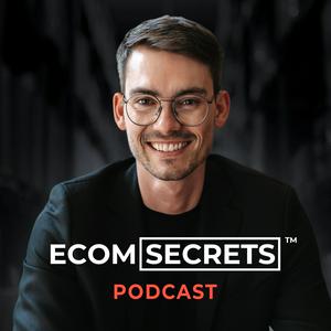 Höre ECOM SECRETS – Geheimnisse der erfolgreichsten 7 & 8-stelligen E-Commerce Marken in der App.