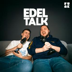 Höre Edeltalk - mit Dominik & Kevin in der App.