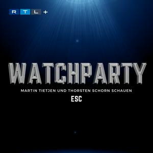 Höre Watchparty – Martin Tietjen und Thorsten Schorn schauen ESC in der App.