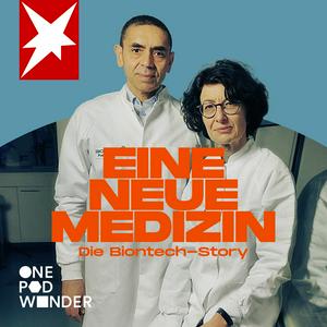 Höre Eine neue Medizin – die Biontech-Story in der App.