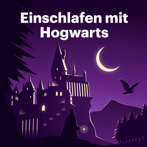 Höre Einschlafen mit Hogwarts in der App.