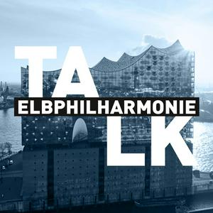 Höre Elbphilharmonie Talk in der App.