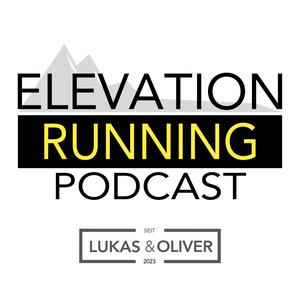 Höre Elevation Running | Der Lauf- und Berg-Podcast in der App.