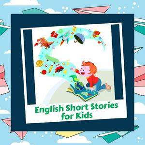 Höre English Short Stories for Kids in der App.