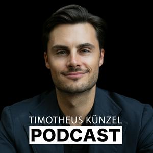 Höre Timotheus Künzel Podcast in der App.