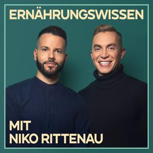 Höre Ernährungswissen mit Niko Rittenau in der App.