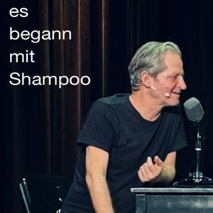 Höre Es begann mit Shampoo in der App.