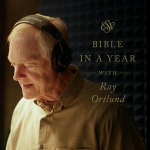 Höre Through the ESV Bible in a Year with Ray Ortlund in der App.