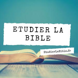 Höre Etudier la Bible in der App.