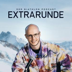 Höre Extrarunde - Der Biathlon Podcast in der App.