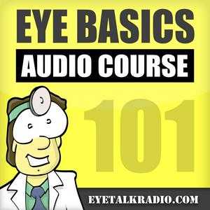 Höre Eye Basics 101 - Ophthalmology and Optometry Review in der App.