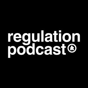 Höre Regulation Podcast in der App.