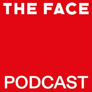 Höre The Face Podcast in der App.