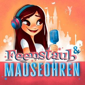 Höre Feenstaub & Mauseohren | Disney Podcast in der App.