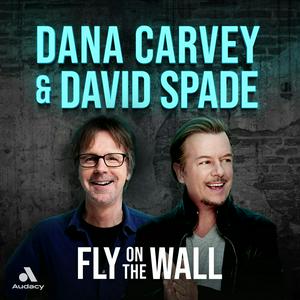 Höre Fly on the Wall with Dana Carvey and David Spade in der App.