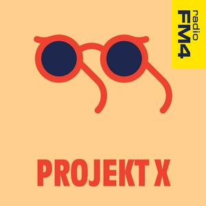 Höre FM4 Projekt X in der App.