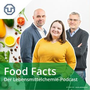 Höre Food Facts – der Lebensmittelchemie-Podcast der TU Dresden in der App.