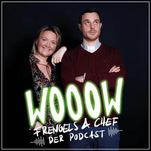 Höre Frengels & Chef - Der Podcast in der App.