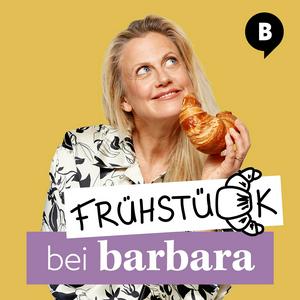 Höre Frühstück bei Barbara in der App.