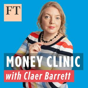 Höre Money Clinic with Claer Barrett in der App.