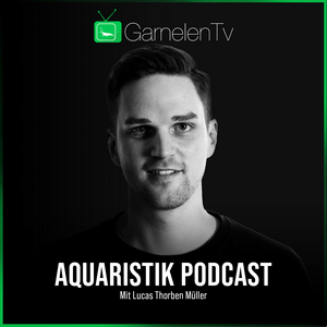 Höre GarnelenTv - Alles über Aquaristik in der App.