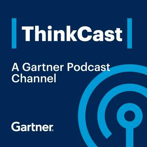 Höre Gartner ThinkCast in der App.