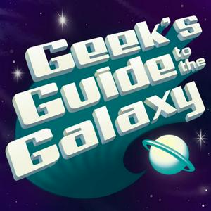 Höre Geek's Guide to the Galaxy - A Science Fiction Podcast in der App.