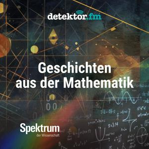 Höre Geschichten aus der Mathematik in der App.