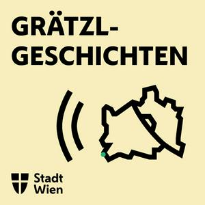 Höre Grätzlgeschichten in der App.