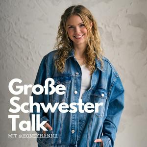 Höre Große Schwester Talk in der App.