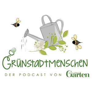 Höre Grünstadtmenschen in der App.