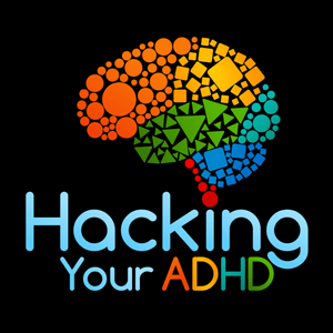 Höre Hacking Your ADHD in der App.