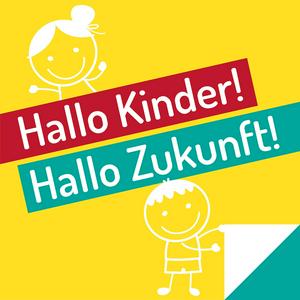 Höre Hallo Kinder! Hallo Zukunft! in der App.