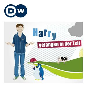 Höre Harry – gefangen in der Zeit| Aprender alemán | Deutsche Welle in der App.